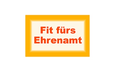 Fit fürs Ehrenamt